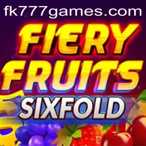 Enter the Fiery World of FieryFruitsSixFold: An Alluring Journey into FK777.COM's Latest Game