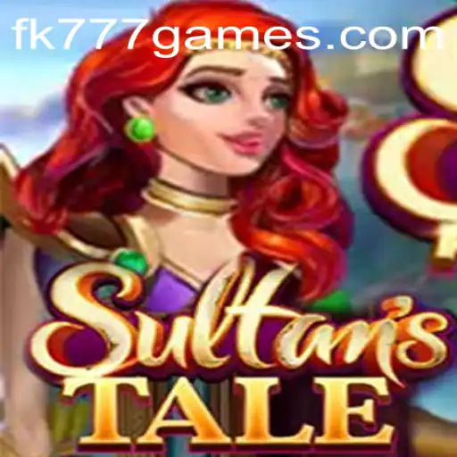The Enchanting Universe of Sultanstale: A Comprehensive Guide with FK777.COM