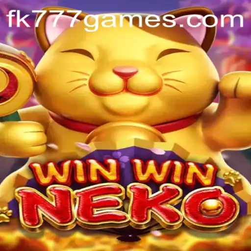 Exploring the Exciting World of WinWinNeko at FK777.COM