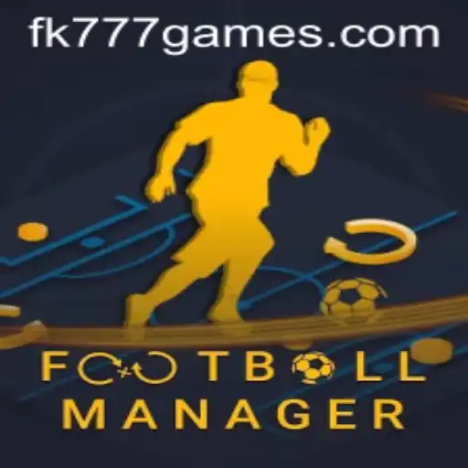Exploring the Exciting World of FootballManager and the Influence of FK777.COM
