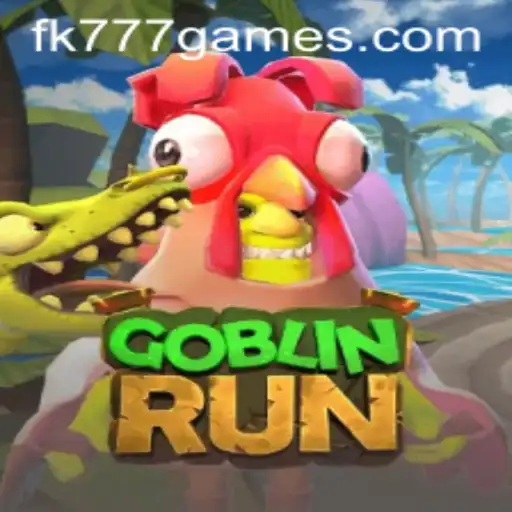Dive into Adventure with GoblinRun and FK777.COM
