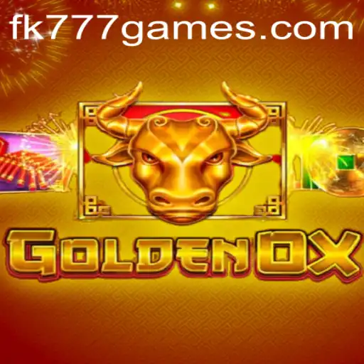 GoldenOx: Unveiling the Thrilling World of FK777.COM's Latest Game