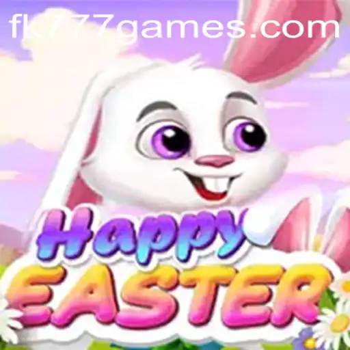 Exploring HappyEaster: A Journey into the Joyful World of FK777.COM