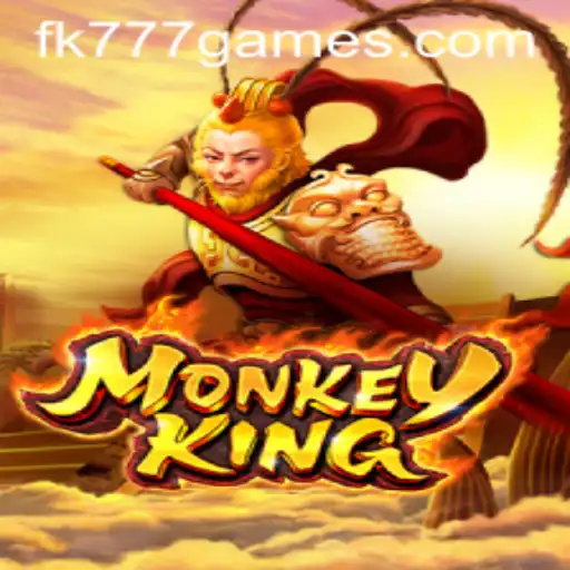 Exploring MonkeyKing: A Deep Dive into the Game and the Thrilling World of FK777.COM