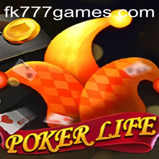 Dive Into the World of PokerLife and the Phenomenon of FK777.COM