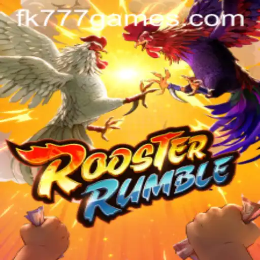 Exploring the Vibrant World of RoosterRumble on FK777.COM